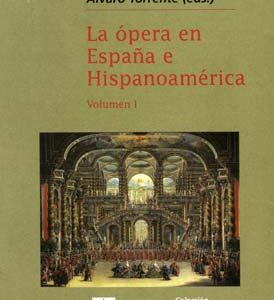 La Ópera en España e Hispanoamérica I - Referencia: ICC0169